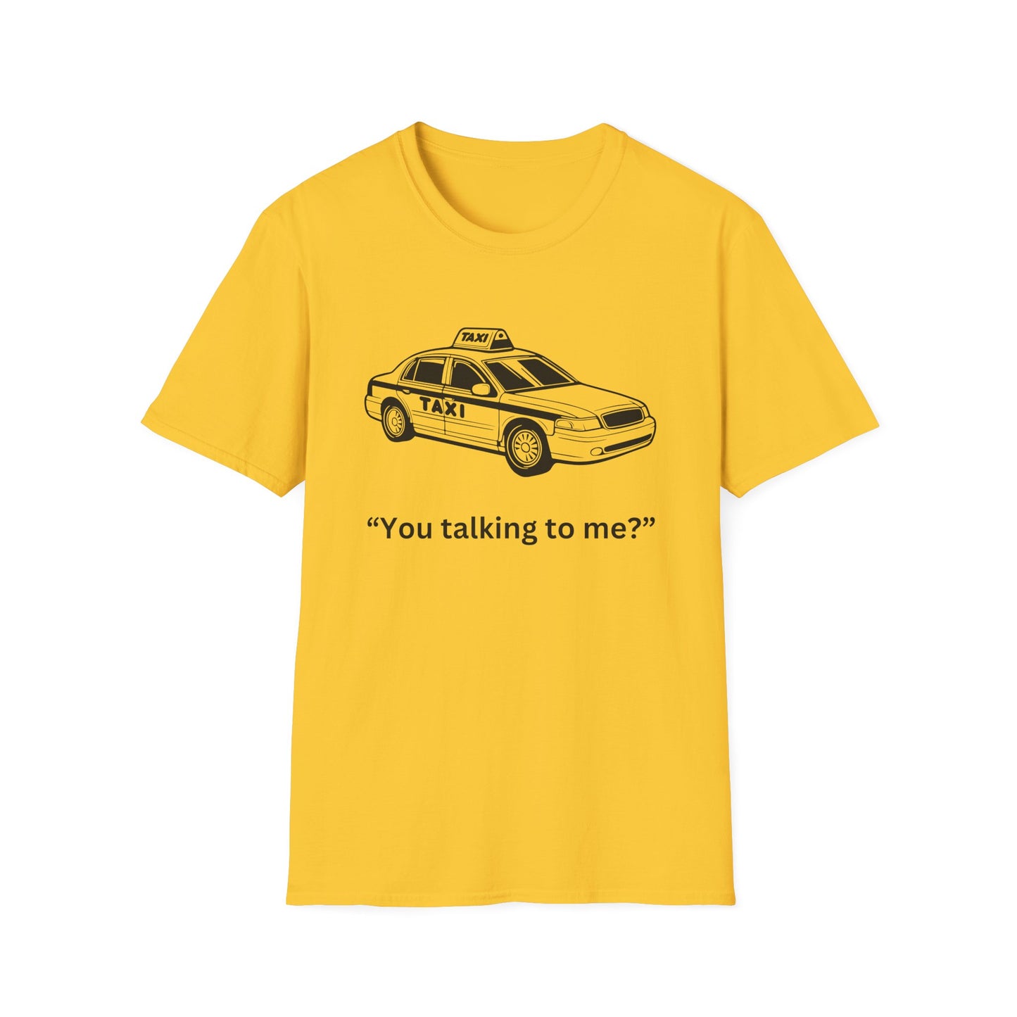 Funny Taxi Graphic Unisex Softstyle T-Shirt – "You Talking to Me?"