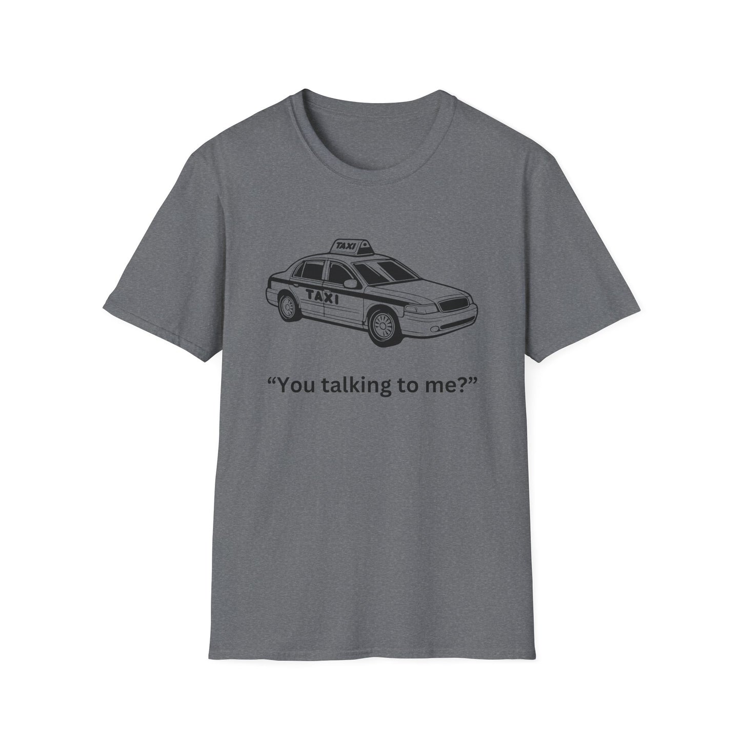 Funny Taxi Graphic Unisex Softstyle T-Shirt – "You Talking to Me?"