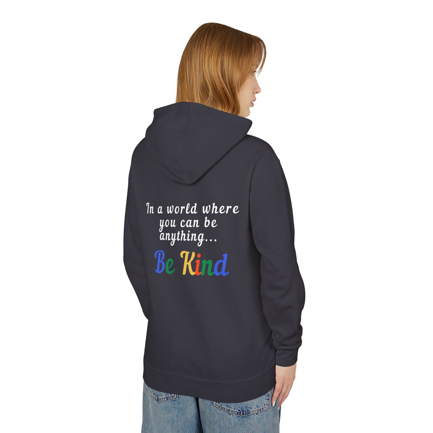 Unisex Lightweight Hooded Sweatshirt - 'Be Kind' Inspirational Hoodie