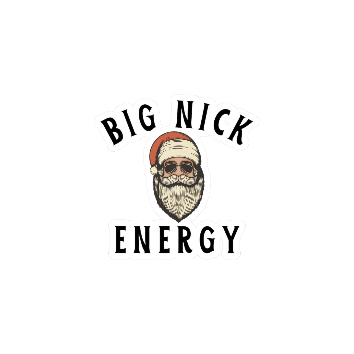 Big Nick Energy Christmas Vinyl Decals - Fun Holiday Stickers for Decor