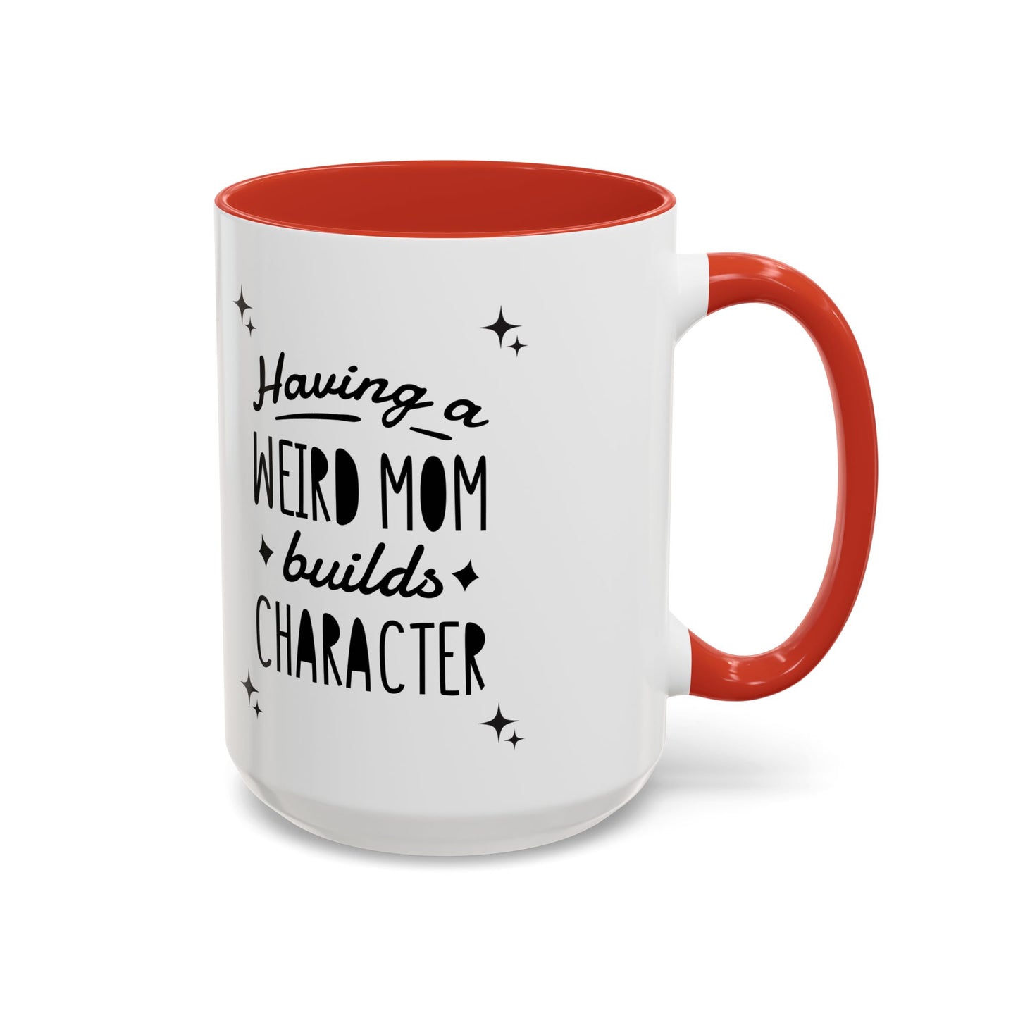 Weird Mom Character Coffee Mug - Fun Accent for Unique Moms