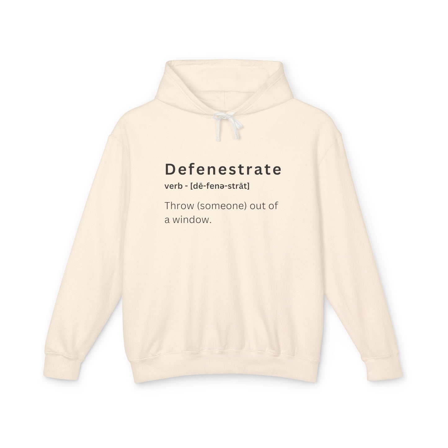 Defenestrate Hoodie - Lightweight Unisex Sweatshirt for Casual Fun