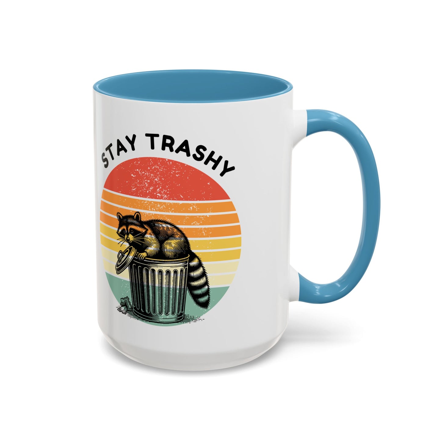 Stay Trashy Raccoon Accent Coffee Mug - Fun Gift for Animal Lovers