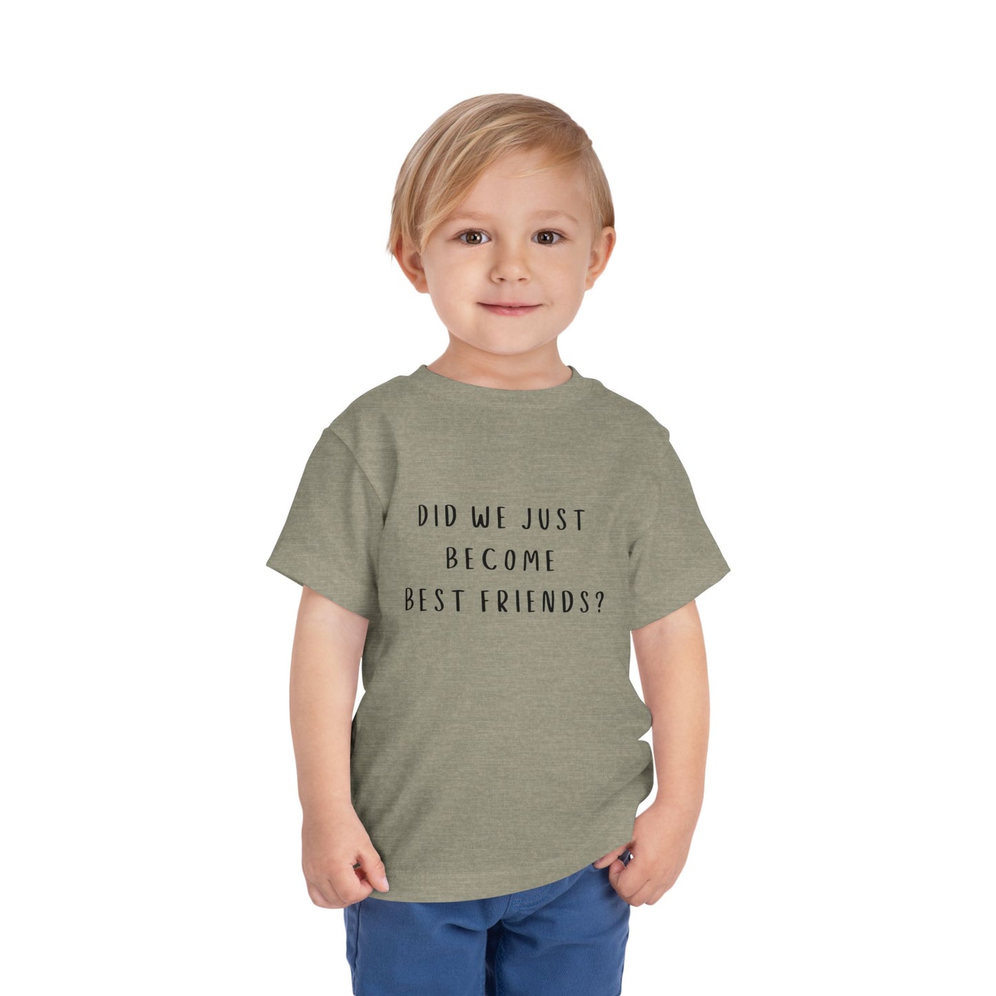 Toddler Short Sleeve Tee - "Did We Just Become Best Friends?" - Cute Friendship Shirt for Kids