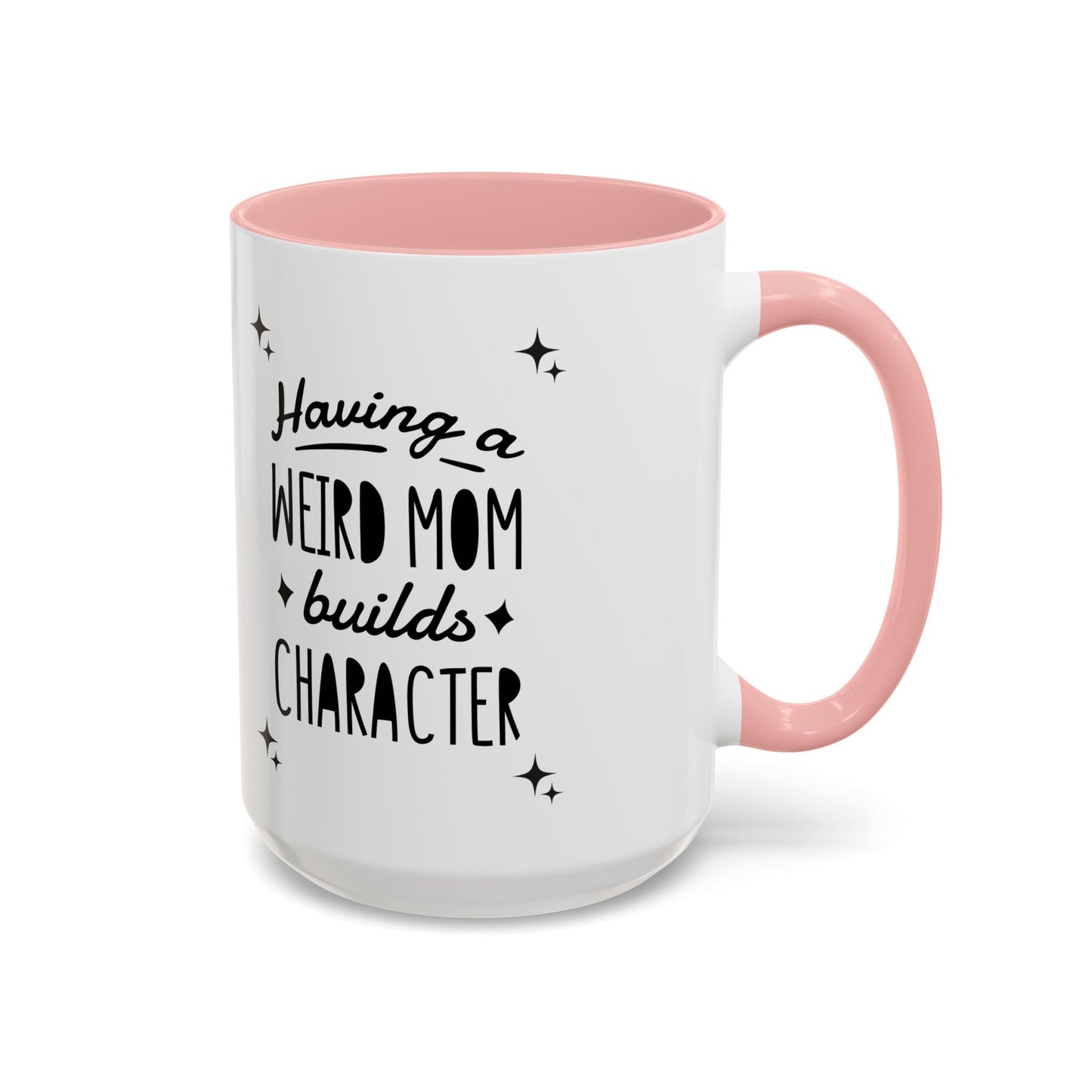 Weird Mom Character Coffee Mug - Fun Accent for Unique Moms