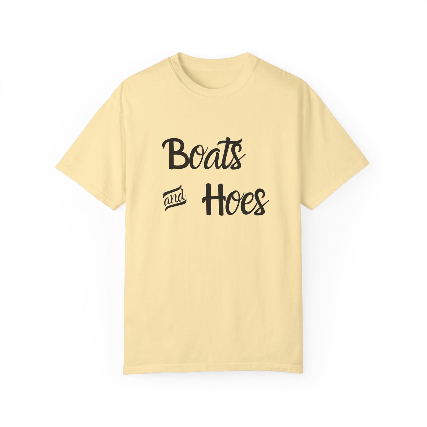 Unisex Garment-Dyed T-shirt: 'Boats and Hoes' Casual Tee for Summer Vibes