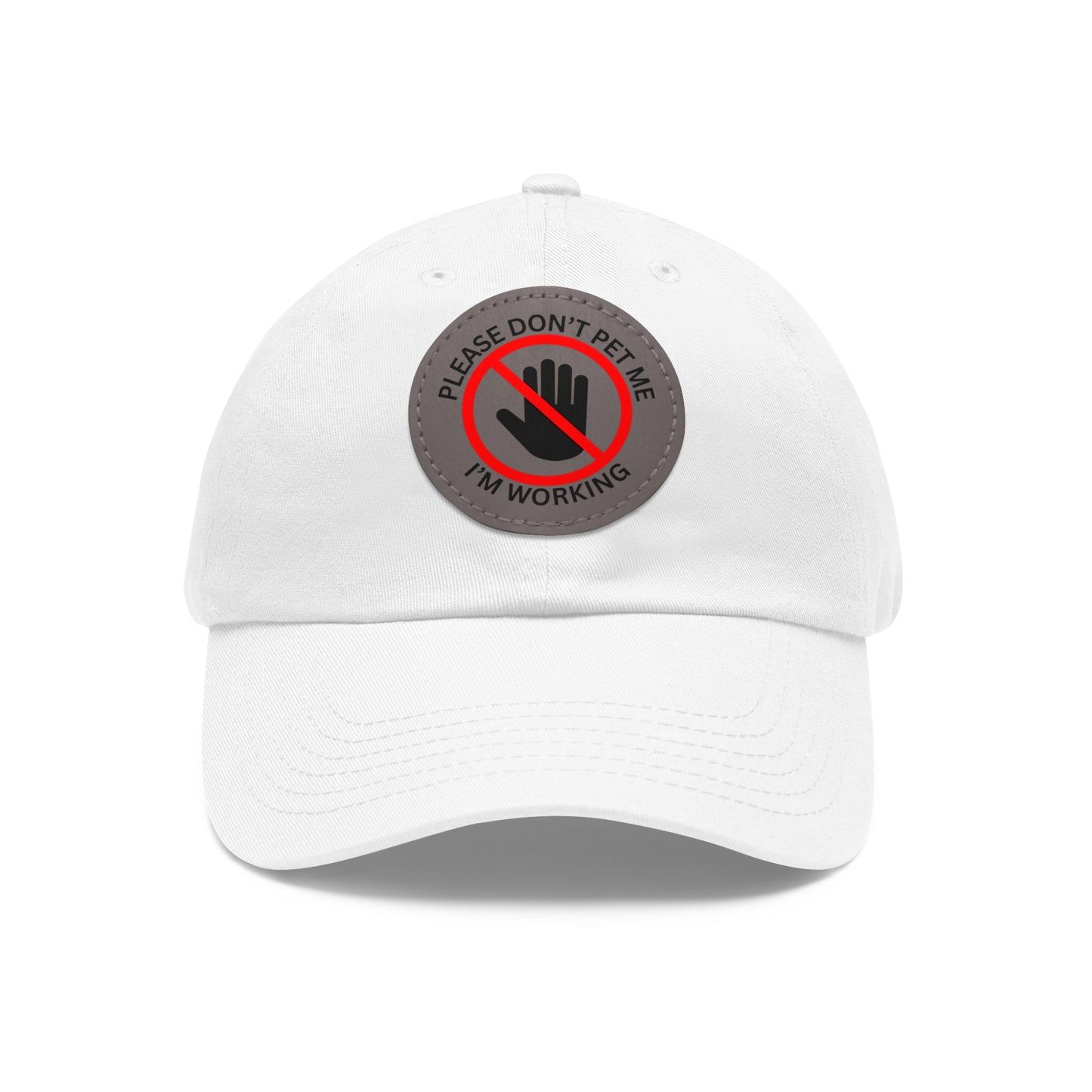 Funny Dad Hat with Leather Patch - 'Please Don't Pet Me, I'm Working'