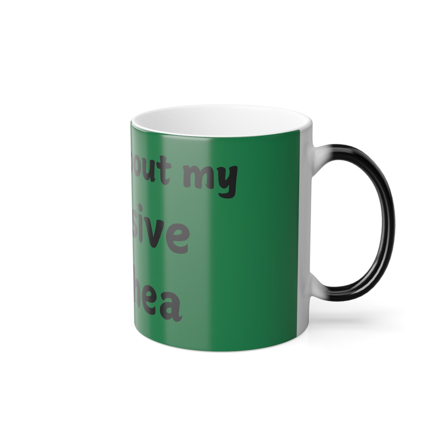 Color Morphing Mug - "Ask Me About My Explosive Diarrhea" - Fun Gift for Friends