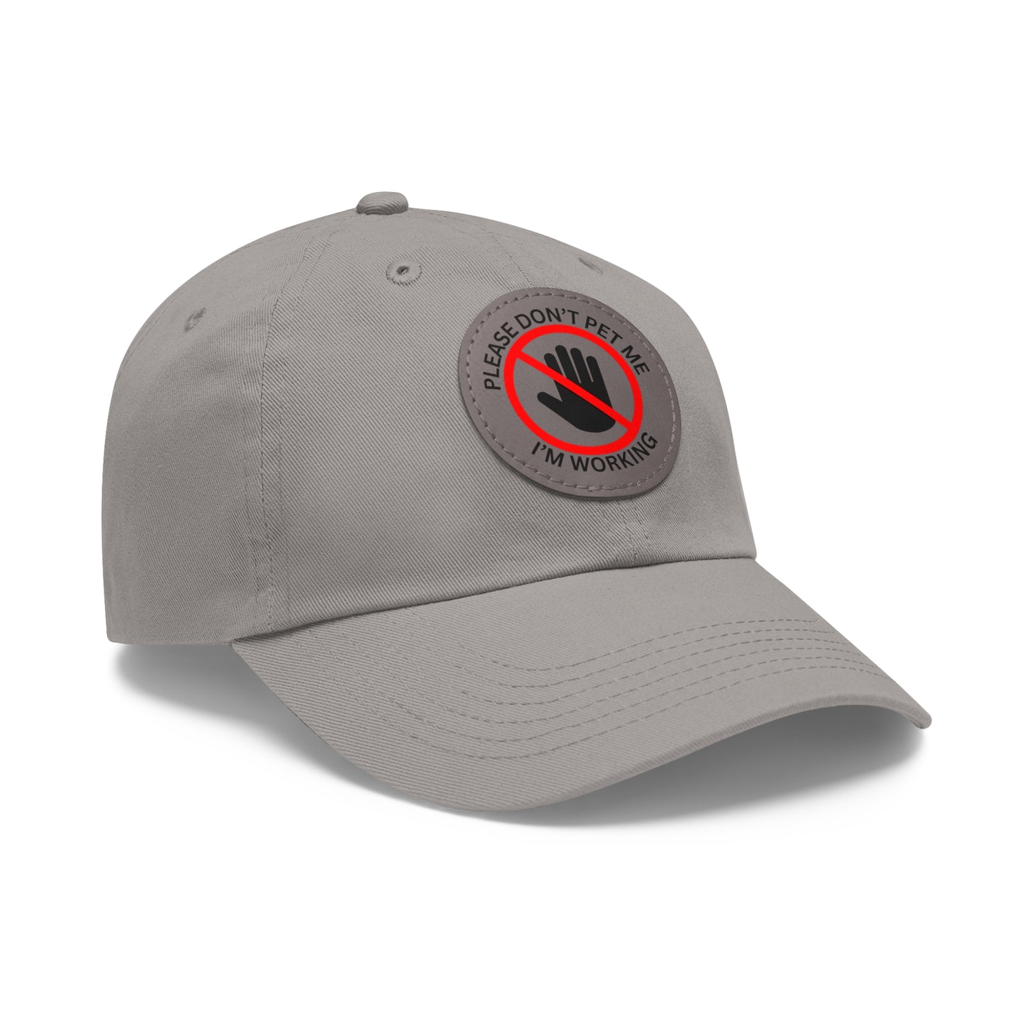 Funny Dad Hat with Leather Patch - 'Please Don't Pet Me, I'm Working'