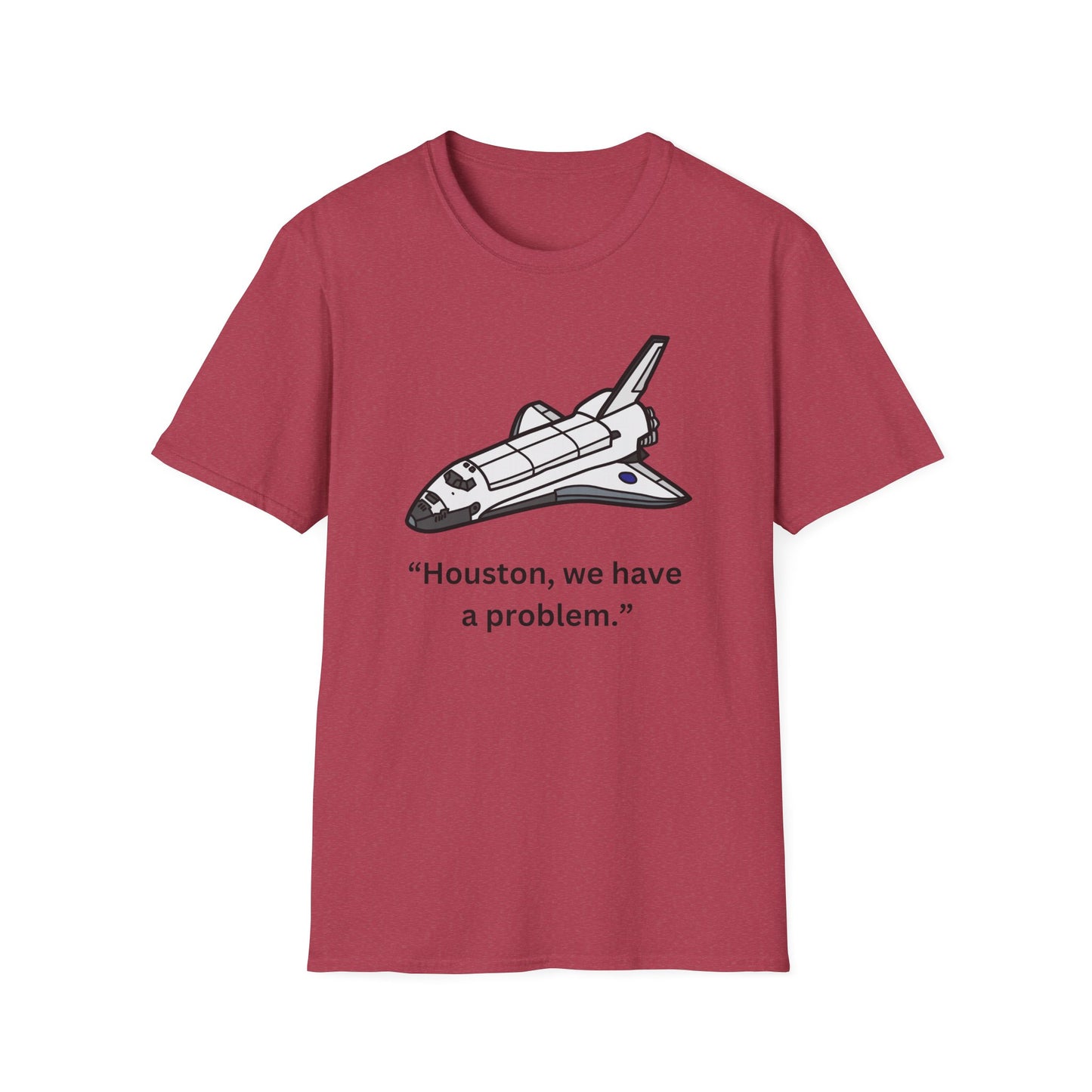 Houston We Have a Problem Unisex T-Shirt - Retro Space Shuttle Graphic Tee