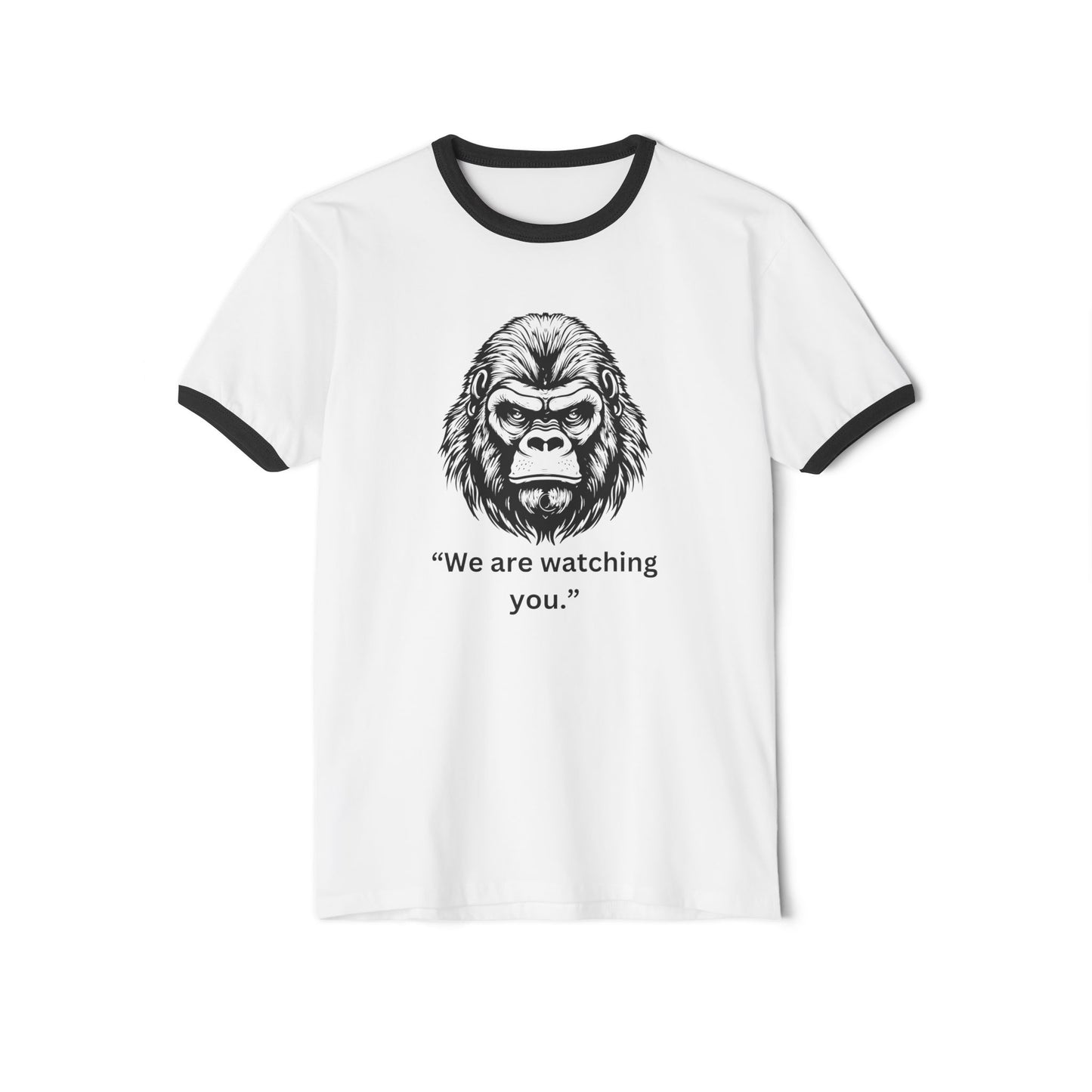 Unisex Cotton Ringer T-Shirt - "We Are Watching You" Gorilla Graphic Tee