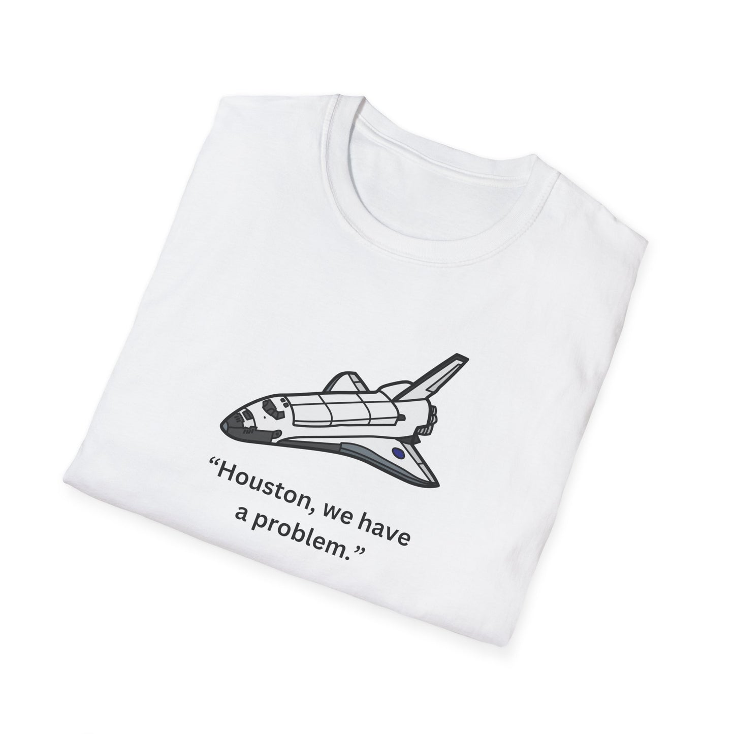 Houston We Have a Problem Unisex T-Shirt - Retro Space Shuttle Graphic Tee