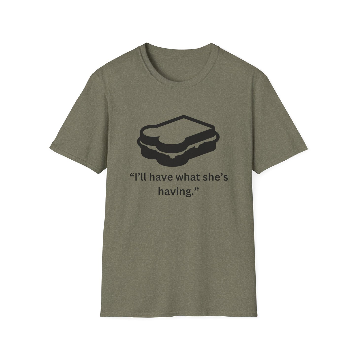 Funny Unisex Softstyle T-Shirt - "I’ll Have What She’s Having" Sandwich Design