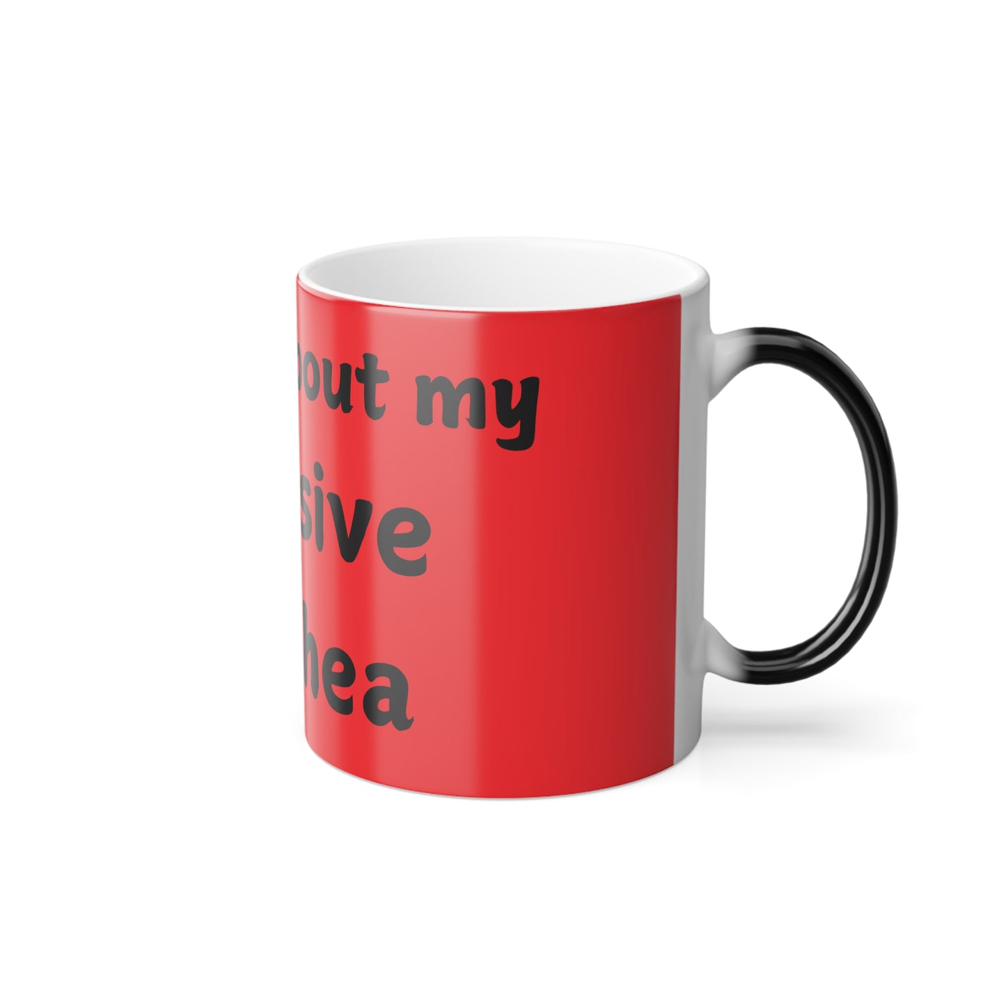 Color Morphing Mug - Fun Explosive Diarrhea Quote Coffee Cup