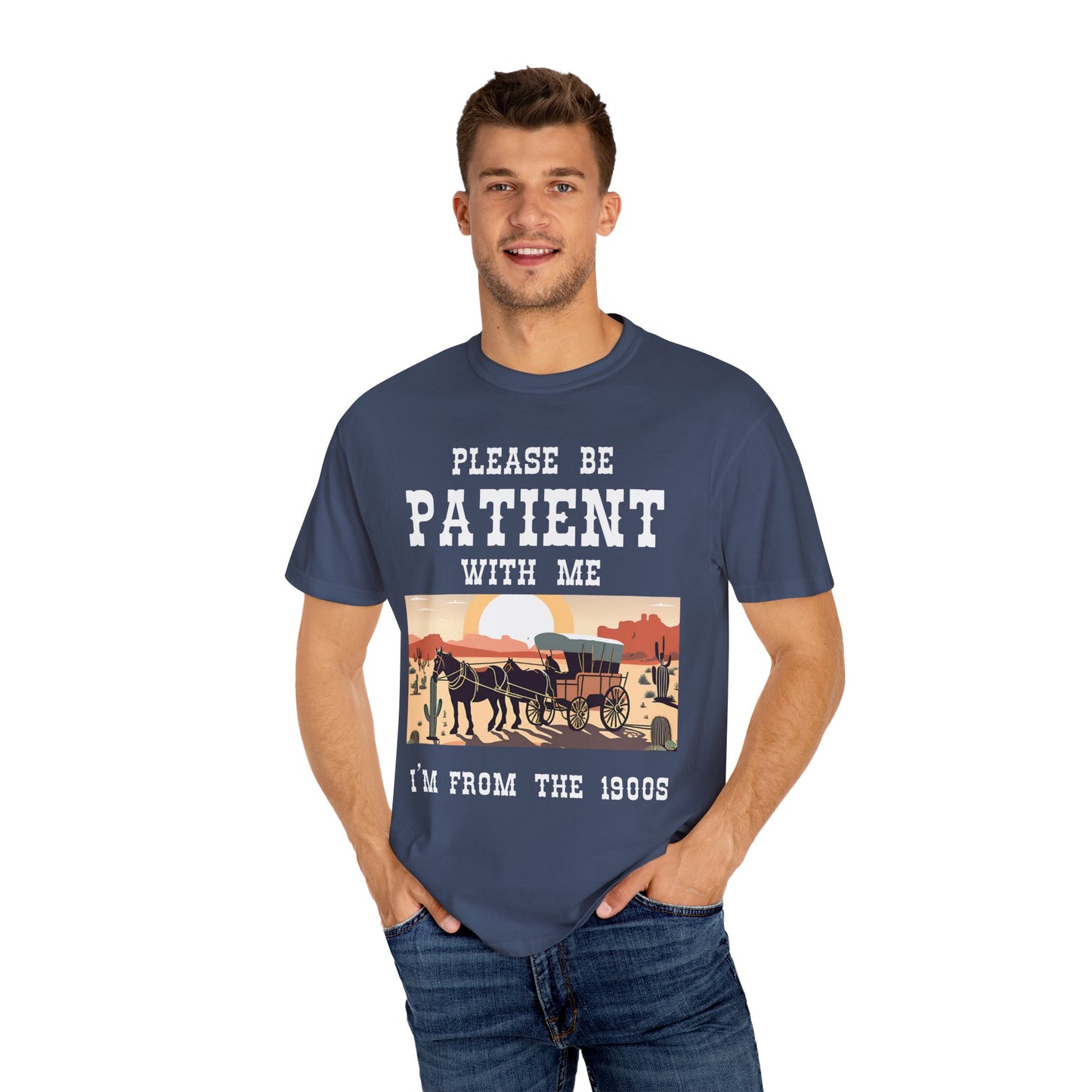 'Please Be Patient' Vintage 1900s Unisex Garment-Dyed T-Shirt