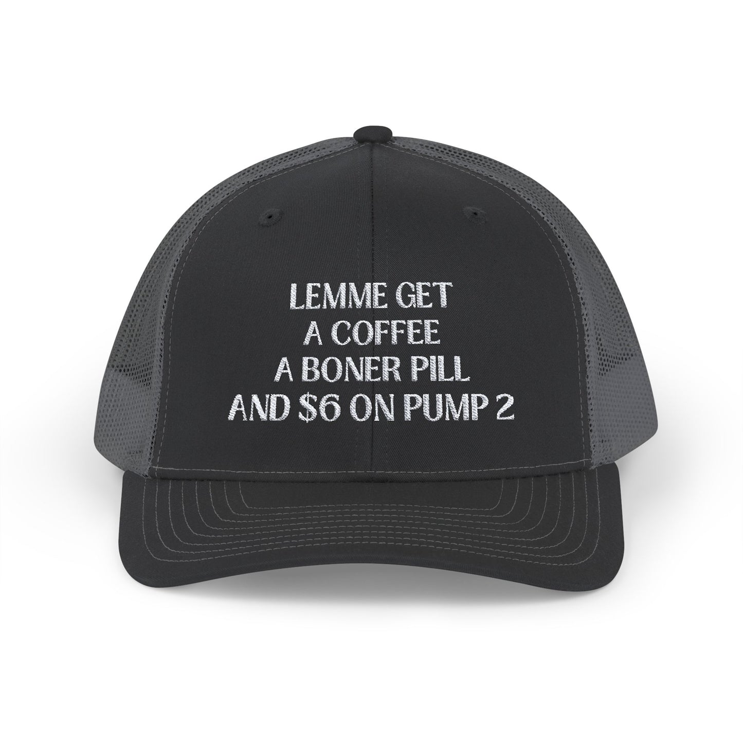 Funny Snapback Trucker Cap - Coffee, Boner Pill & $6 on Pump 2