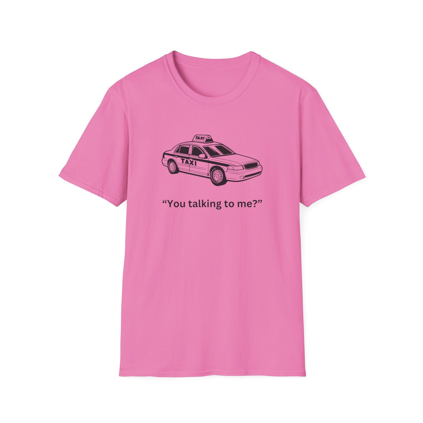 Funny Taxi Graphic Unisex Softstyle T-Shirt – "You Talking to Me?"