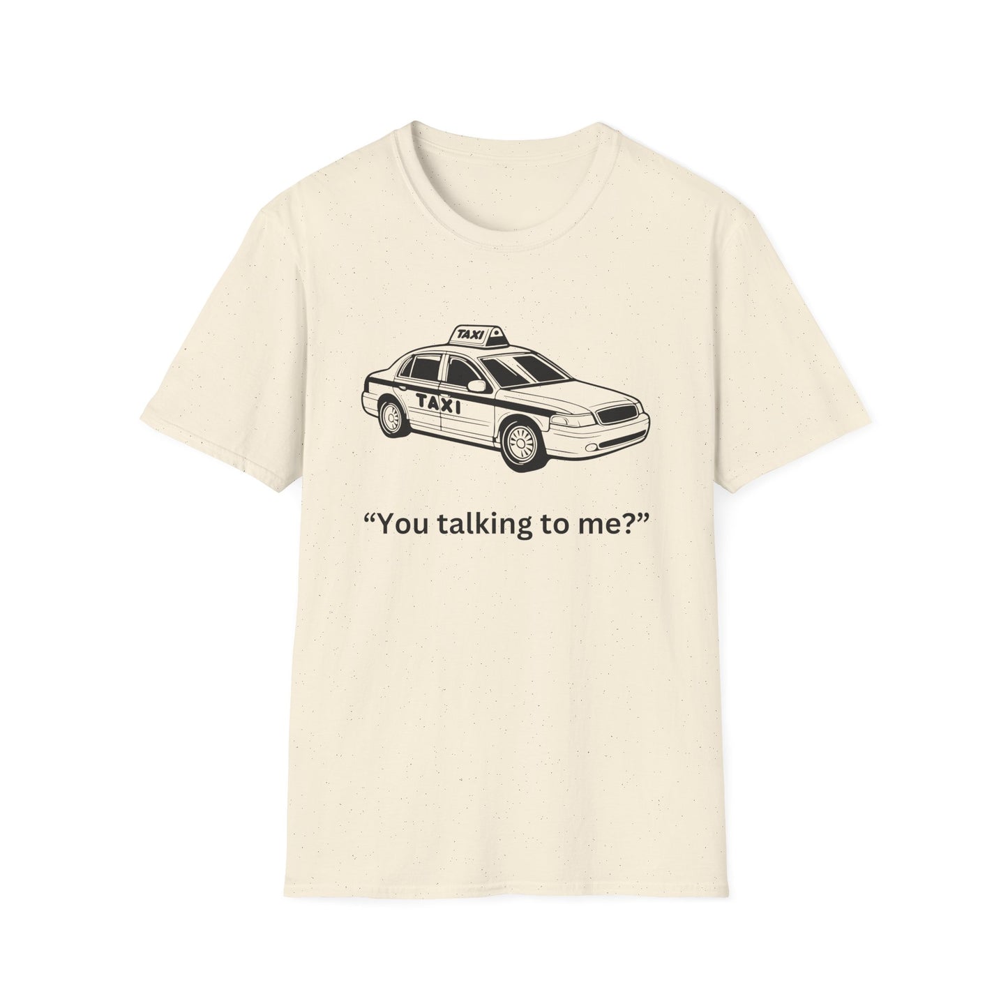 Funny Taxi Graphic Unisex Softstyle T-Shirt – "You Talking to Me?"