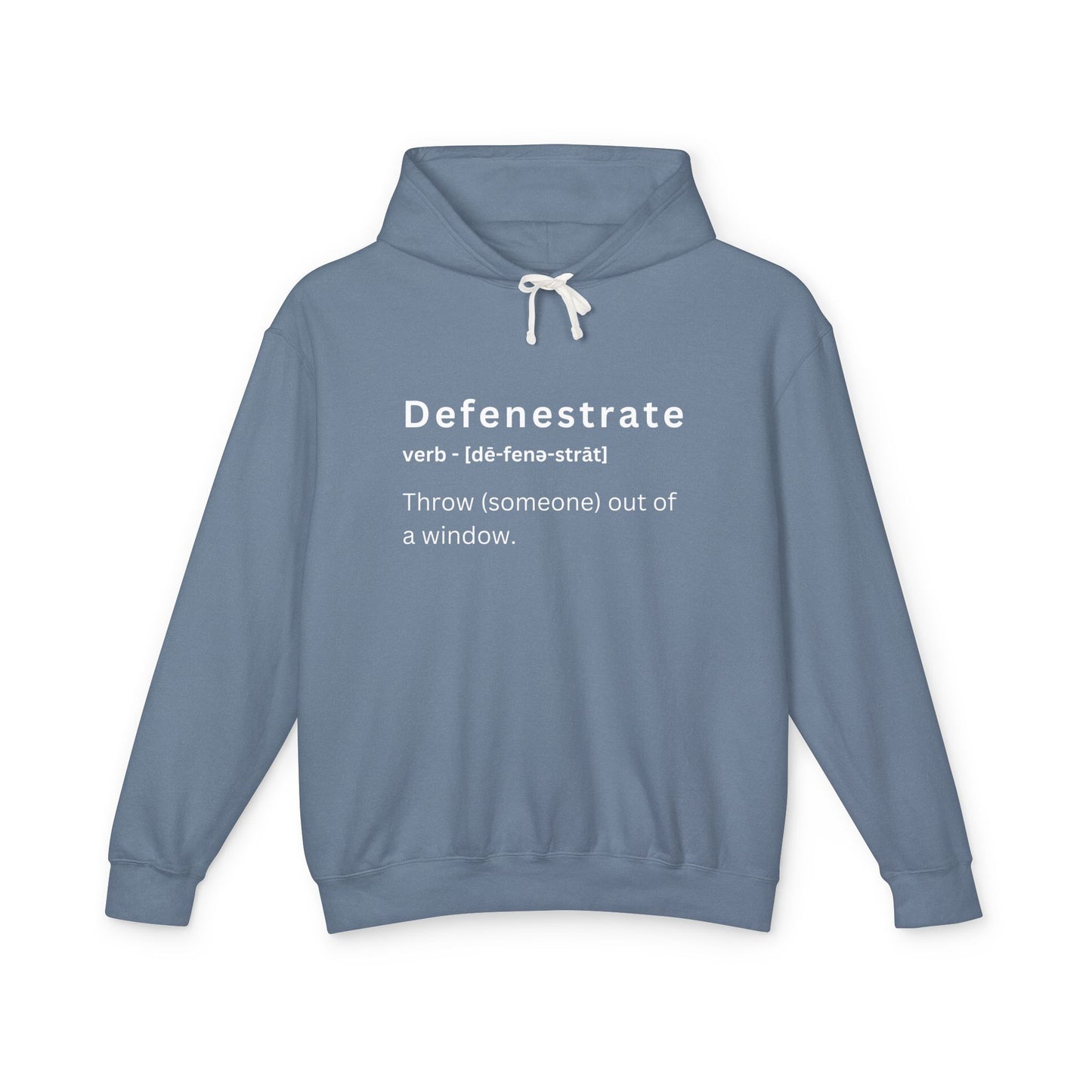 Defenestrate Unisex Lightweight Hooded Sweatshirt - Funny Vocabulary Hoodie