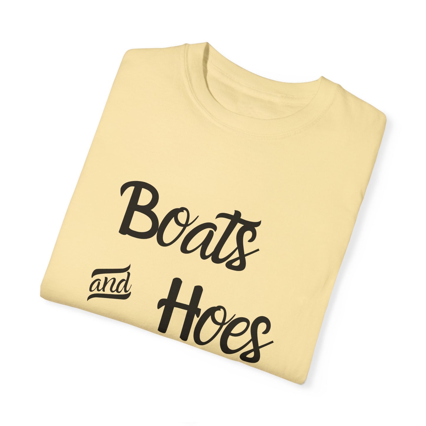 Unisex Garment-Dyed T-shirt: 'Boats and Hoes' Casual Tee for Summer Vibes