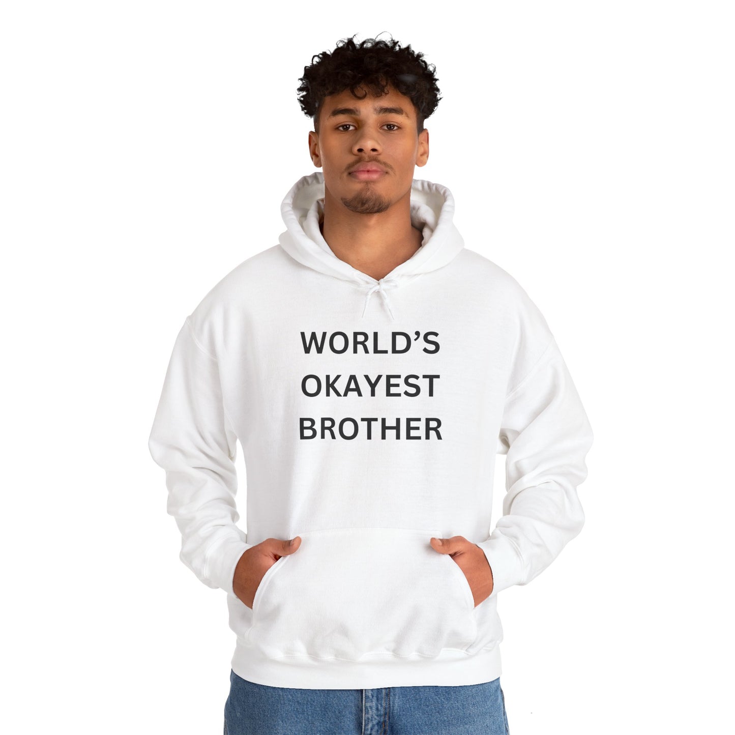 World's Okayest Brother Hoodie - Unisex Heavy Blend Sweatshirt