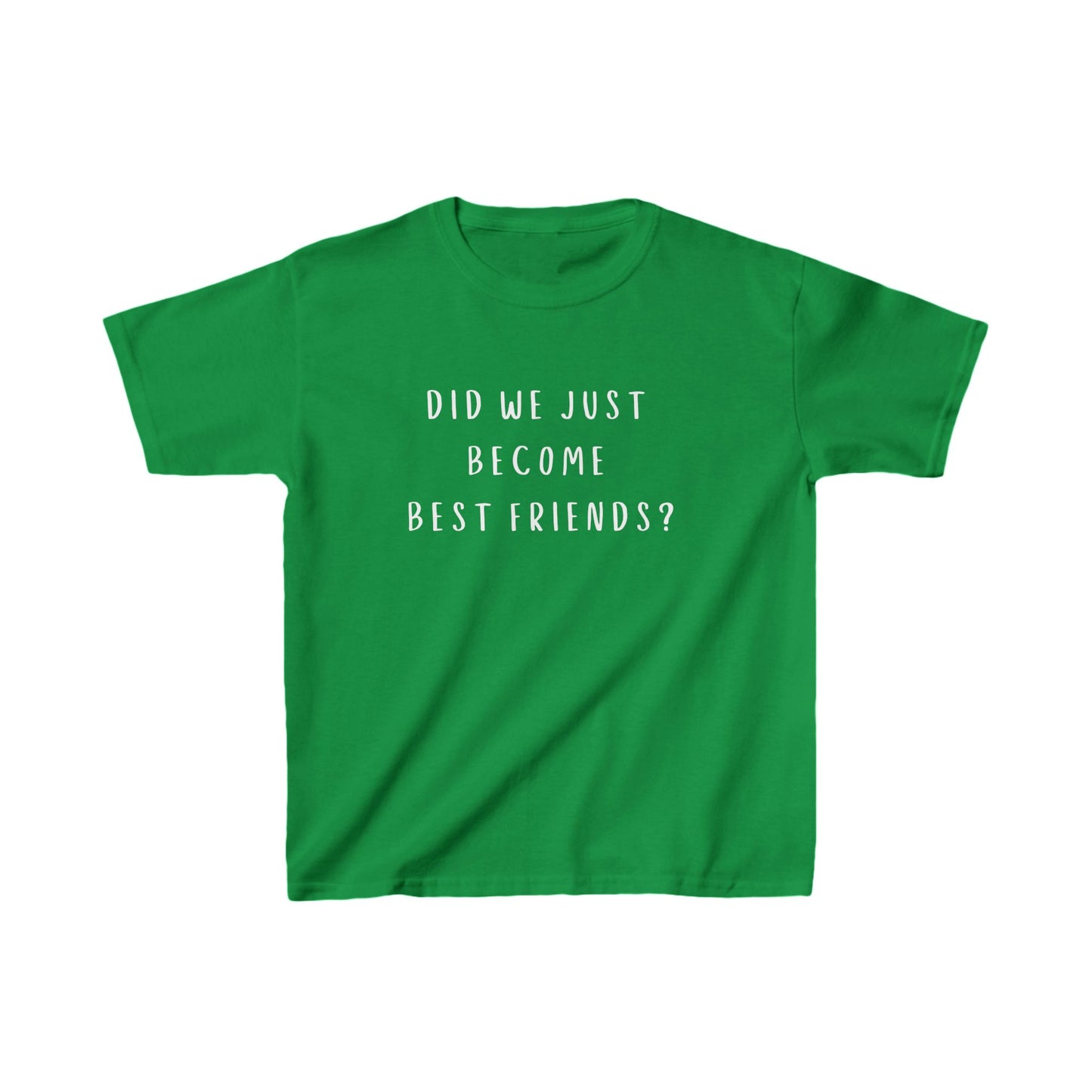 Kids Tee - Did We Just Become Best Friends? - Fun Cotton T-Shirt for Friendship