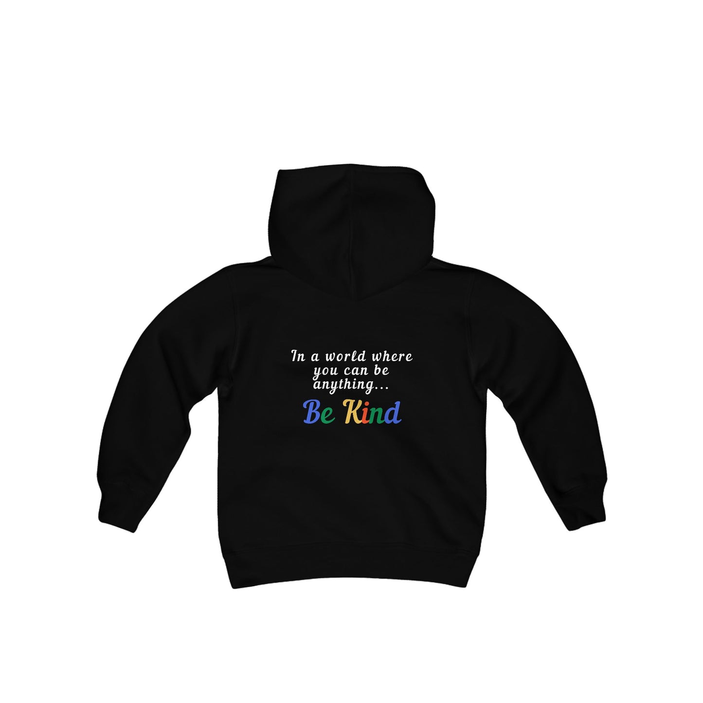 Youth Hooded Sweatshirt - "Be Kind" Inspirational Design