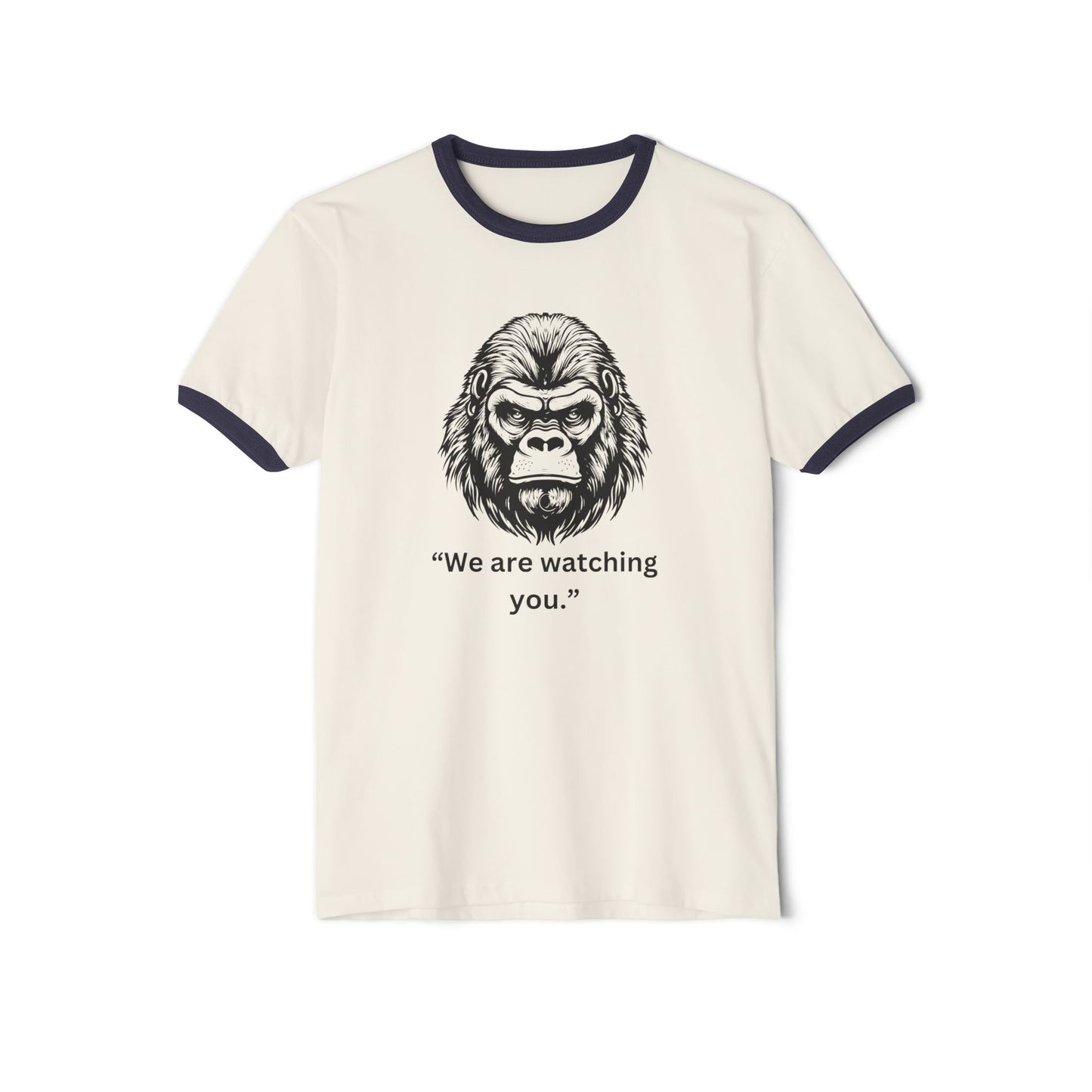 Unisex Cotton Ringer T-Shirt - "We Are Watching You" Gorilla Graphic Tee