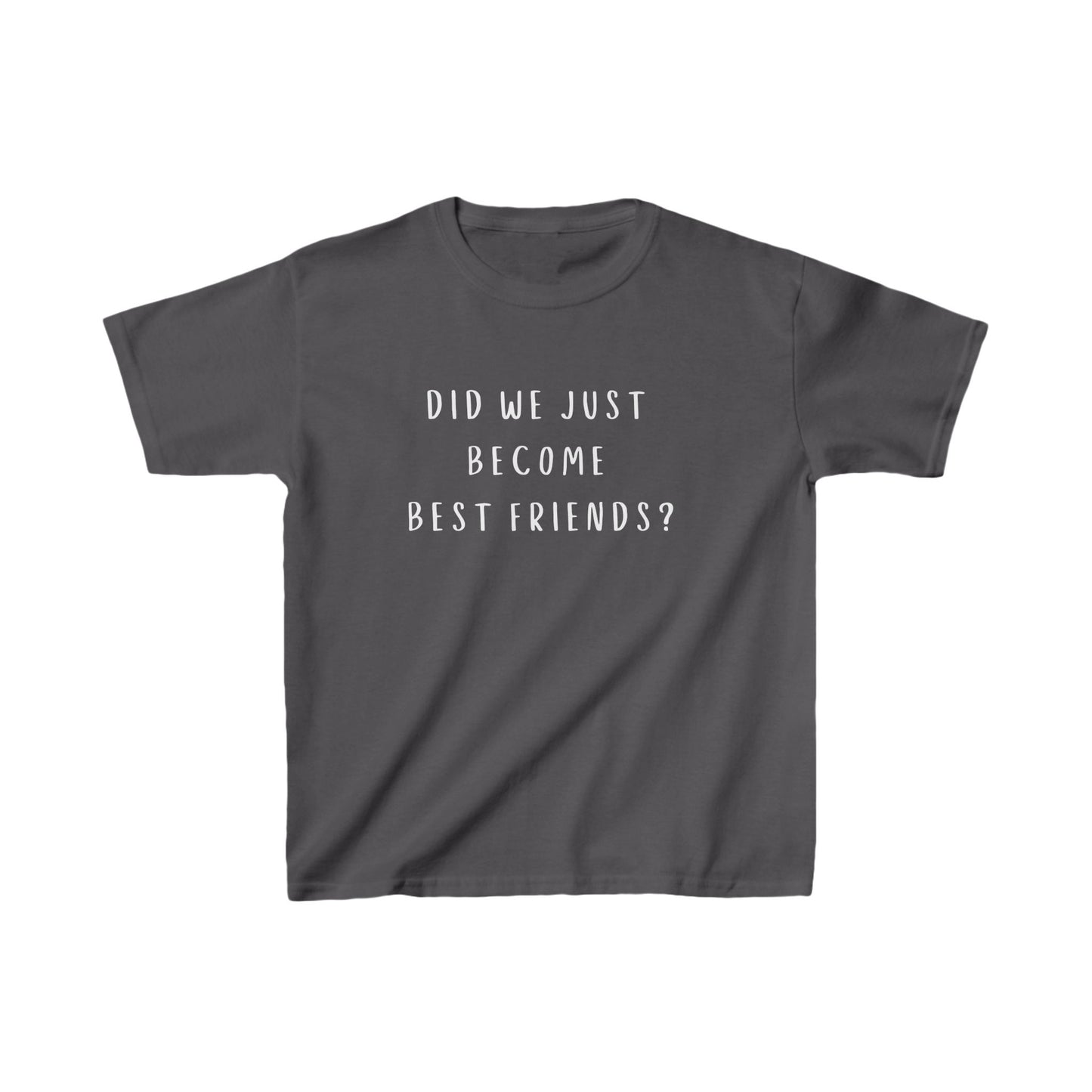 Kids Tee - Did We Just Become Best Friends? - Fun Cotton T-Shirt for Friendship