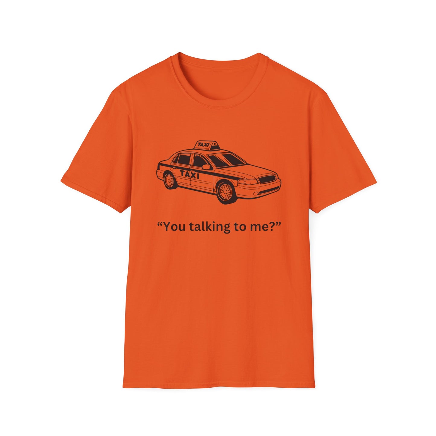 Funny Taxi Graphic Unisex Softstyle T-Shirt – "You Talking to Me?"