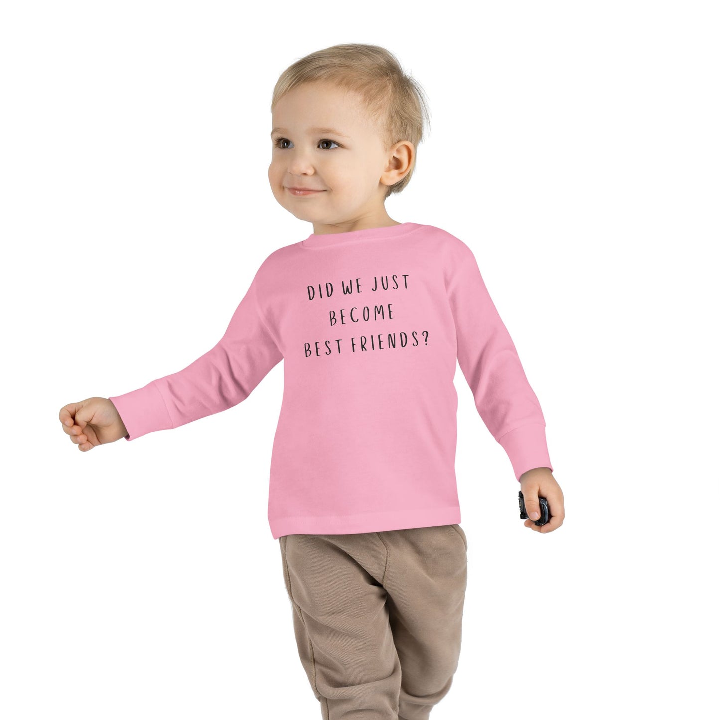 Toddler Long Sleeve Tee - "Did We Just Become Best Friends?" Fun Kids Shirt