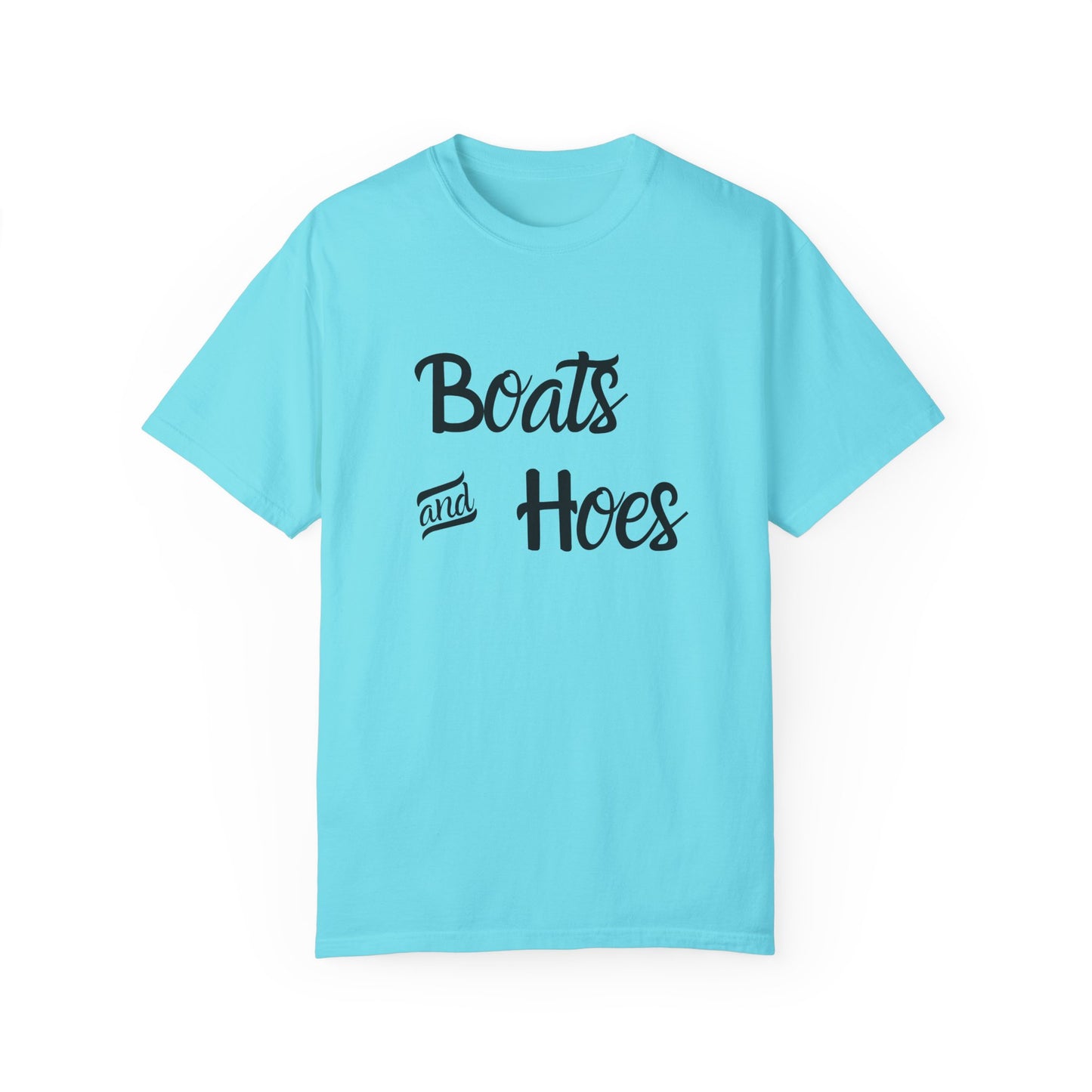 Unisex Garment-Dyed T-shirt: 'Boats and Hoes' Casual Tee for Summer Vibes