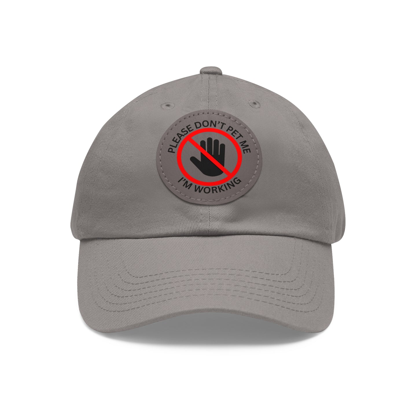 Funny Dad Hat with Leather Patch - 'Please Don't Pet Me, I'm Working'