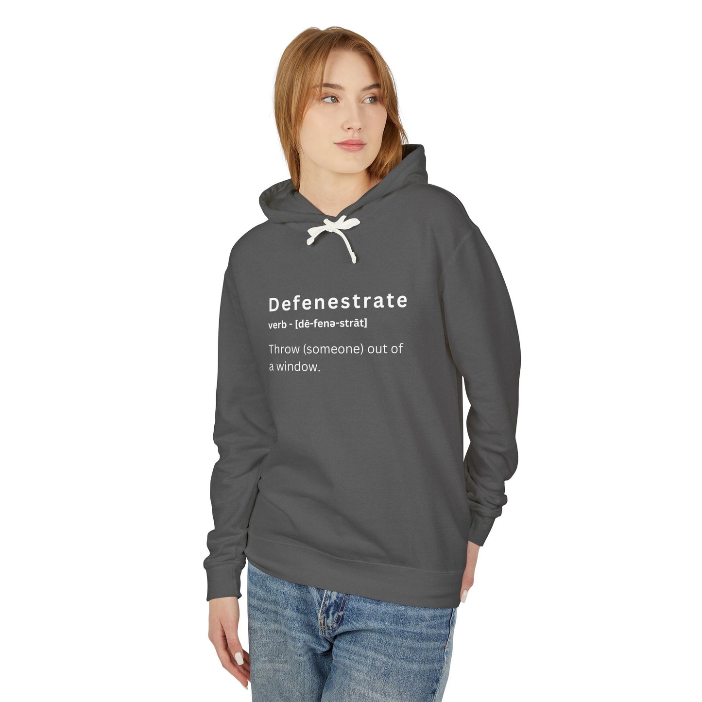 Defenestrate Unisex Lightweight Hooded Sweatshirt - Funny Vocabulary Hoodie