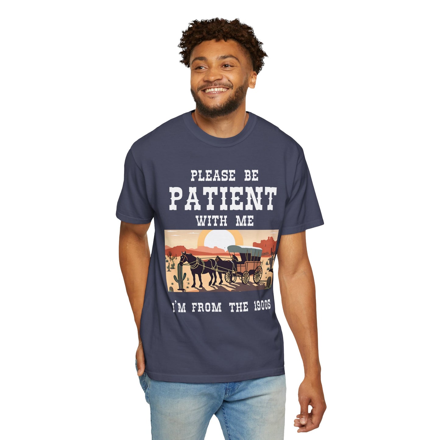 'Please Be Patient' Vintage 1900s Unisex Garment-Dyed T-Shirt