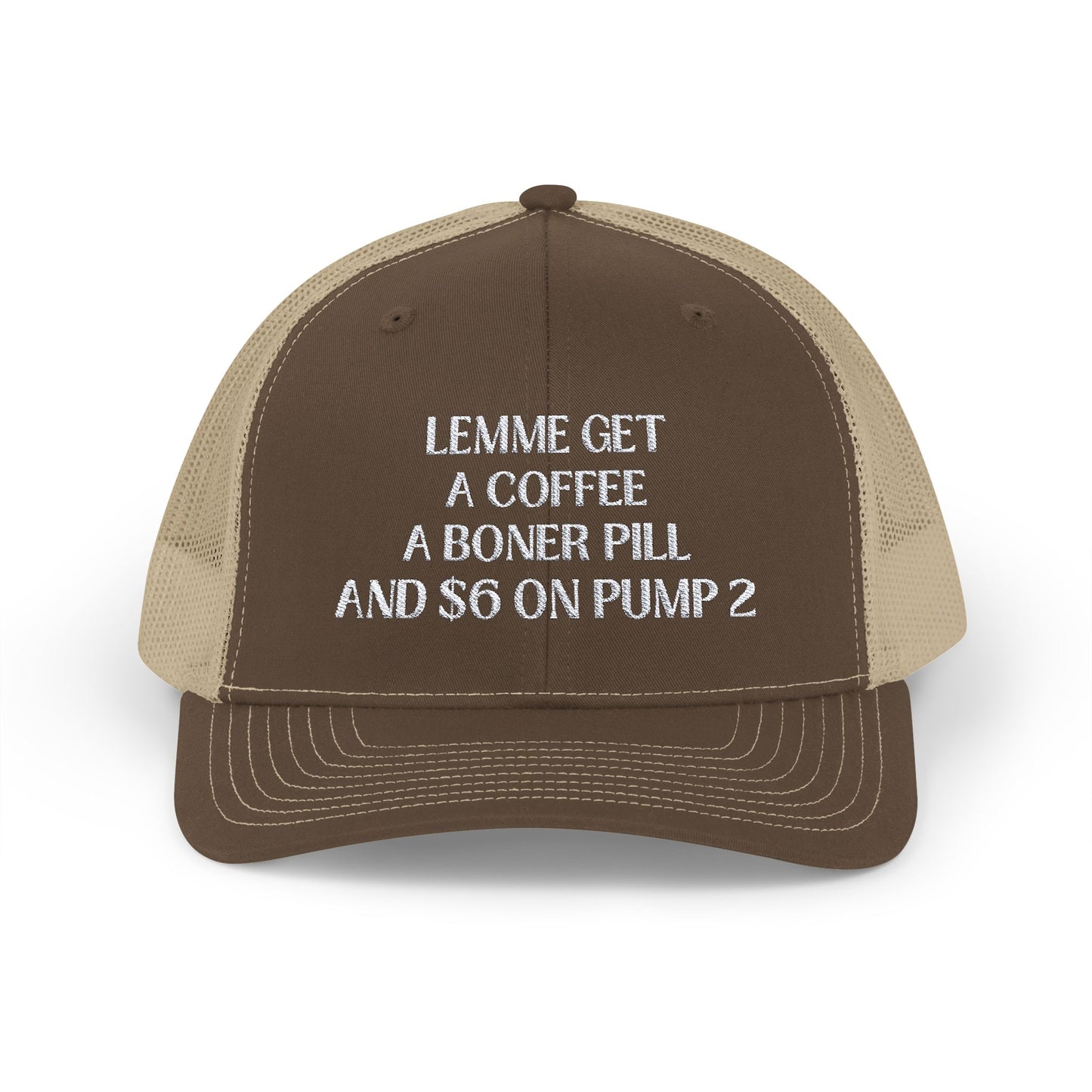 Funny Snapback Trucker Cap - Coffee, Boner Pill & $6 on Pump 2