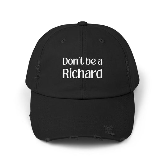 Don't Be a Richard Unisex Distressed Cap - Fun Pink Baseball Hat