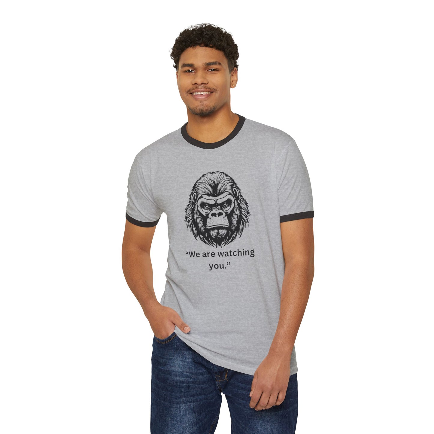 Unisex Cotton Ringer T-Shirt - "We Are Watching You" Gorilla Graphic Tee