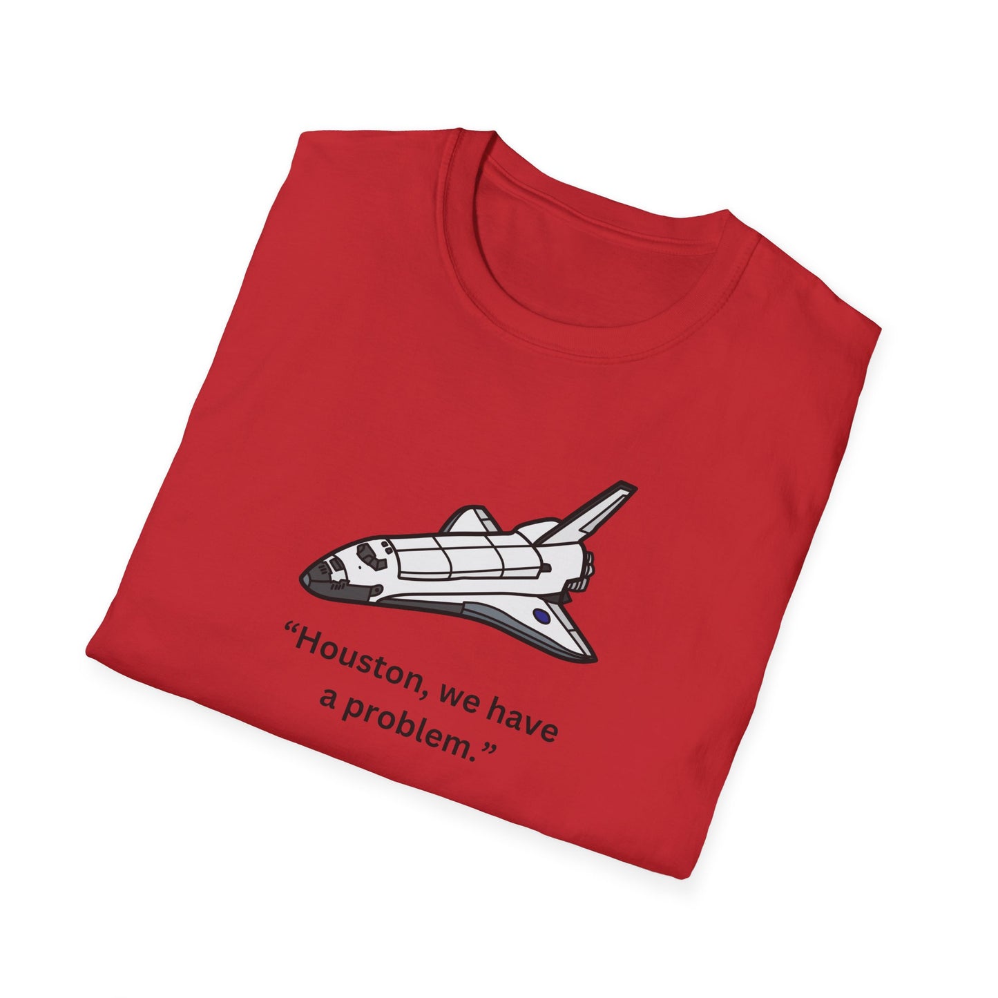 Houston We Have a Problem Unisex T-Shirt - Retro Space Shuttle Graphic Tee