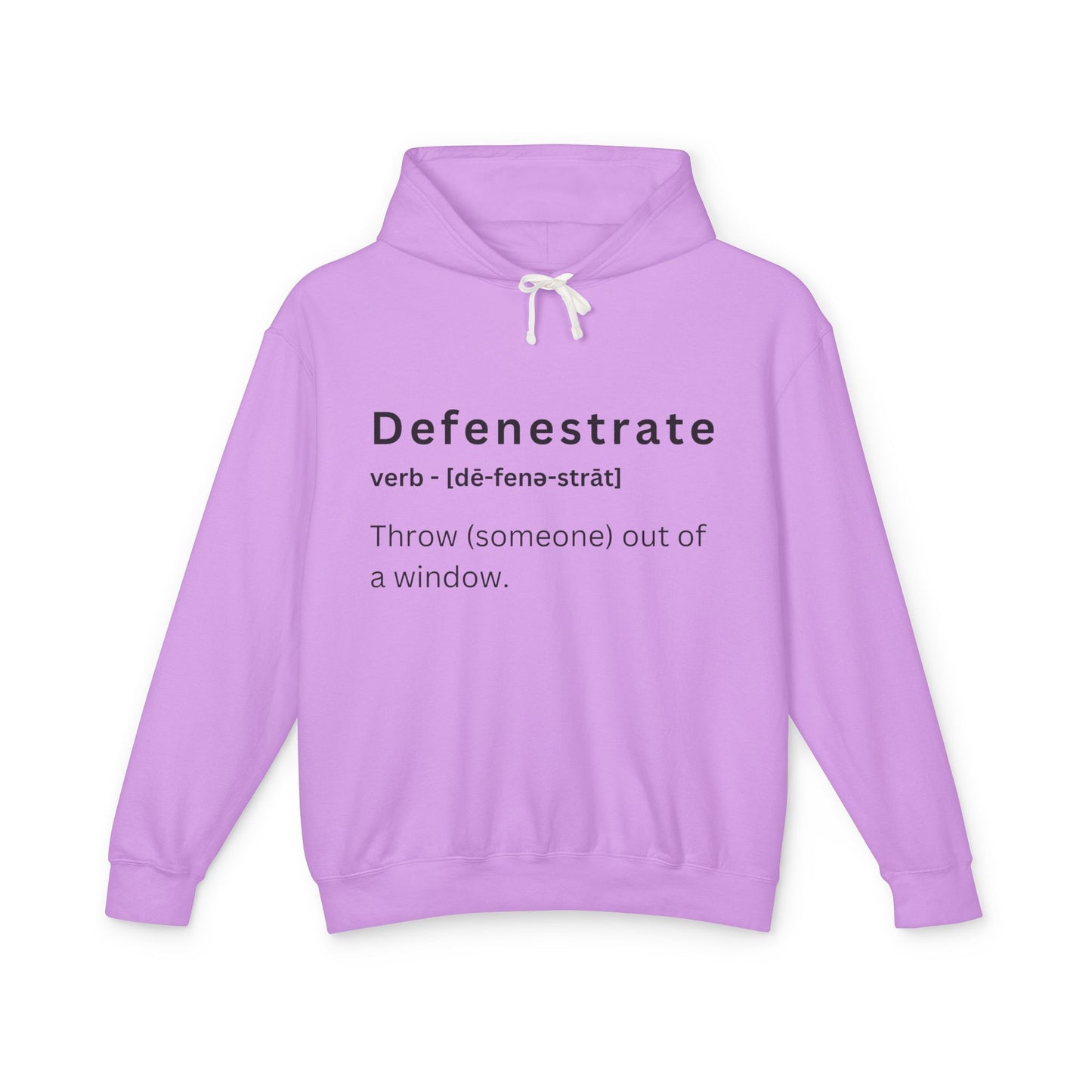 Defenestrate Hoodie - Lightweight Unisex Sweatshirt for Casual Fun