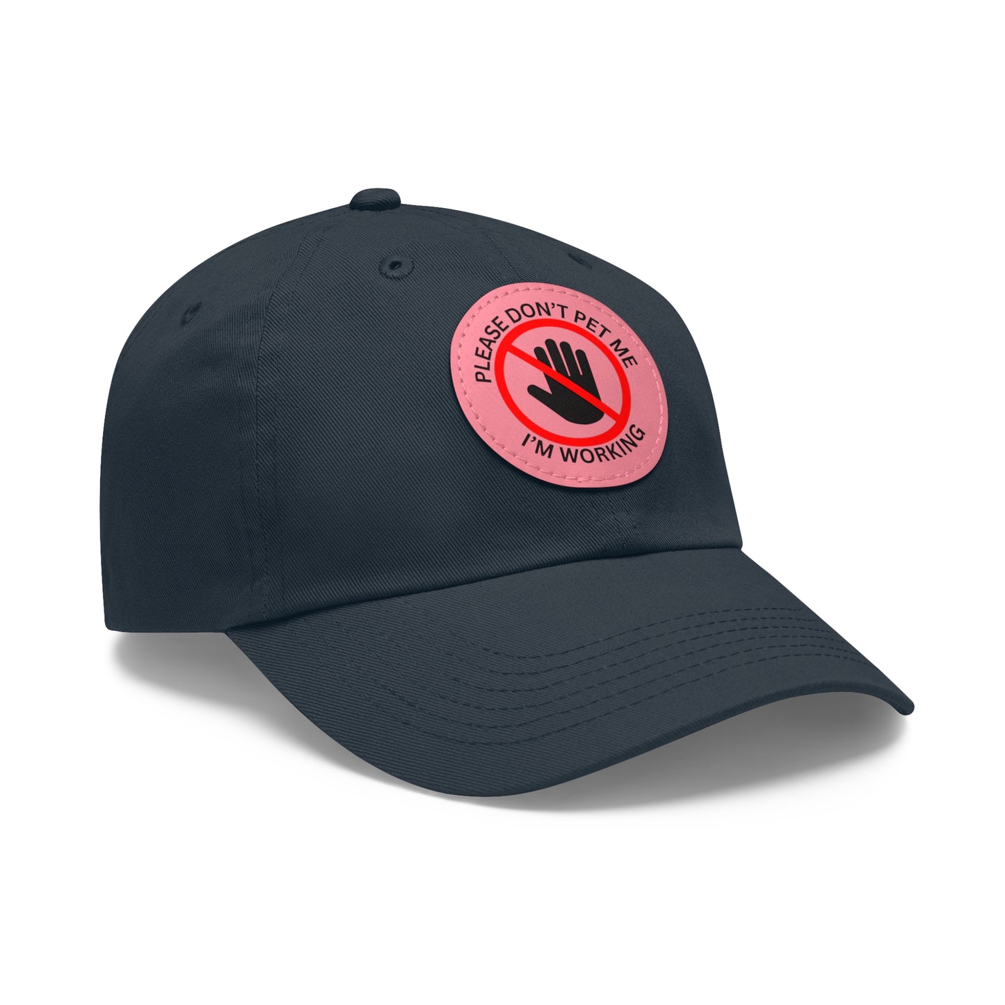 Funny Dad Hat with Leather Patch - 'Please Don't Pet Me, I'm Working'