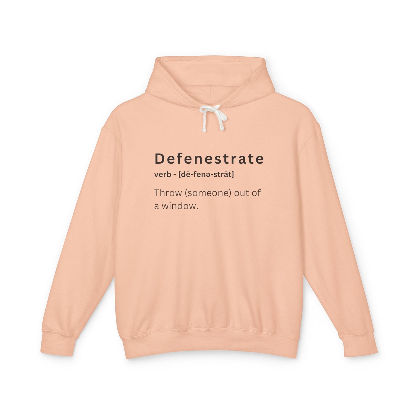 Defenestrate Hoodie - Lightweight Unisex Sweatshirt for Casual Fun