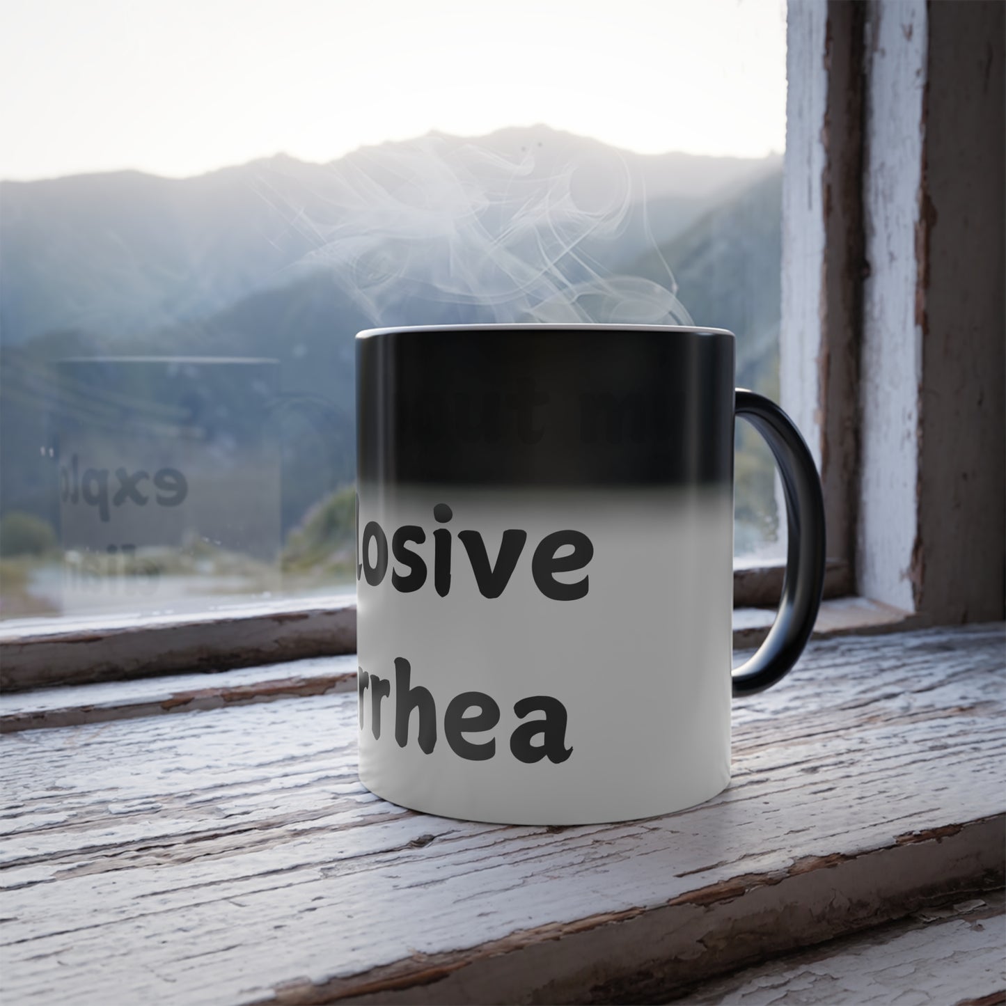 Color Morphing Mug - Funny "Ask Me About My Explosive Diarrhea" Coffee Cup